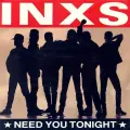 INXS|Need You Tonight