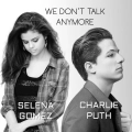 Charlie Puth|We Don't Talk Anymore|Selena Gomez